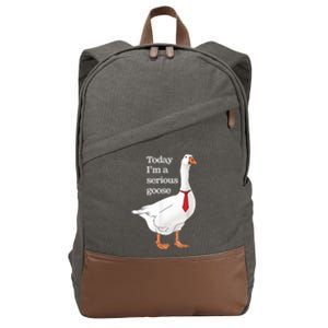 Today I Am A Serious Goose Funny Oddly Specific Dank Meme Cotton Canvas Backpack