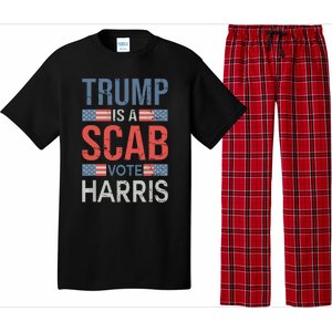 Trump Is A Scab Trumps A Scab Pajama Set