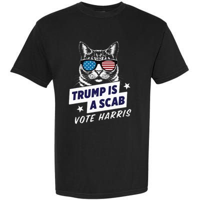 Trump Is A Scab Vote Harris 2024 Garment-Dyed Heavyweight T-Shirt