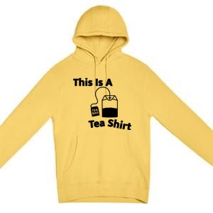 This Is A Tea Premium Pullover Hoodie