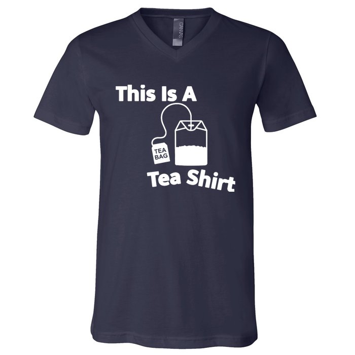 This Is A Tea V-Neck T-Shirt