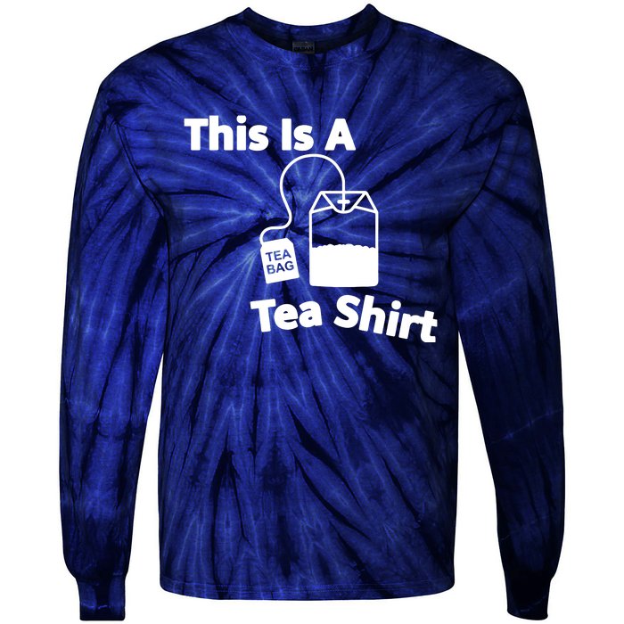 This Is A Tea Tie-Dye Long Sleeve Shirt