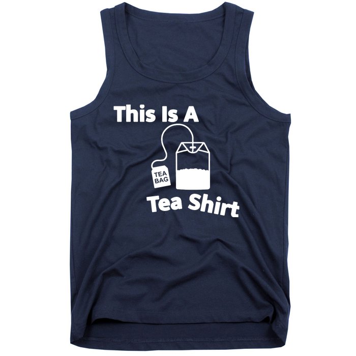 This Is A Tea Tank Top