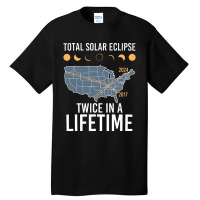 Twice In A Lifetime Solar Eclipse 2024 Total Eclipse Tall T-Shirt