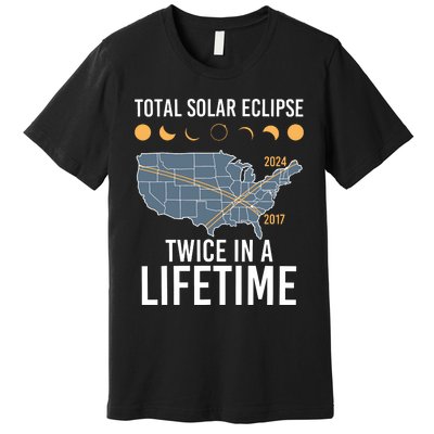 Twice In A Lifetime Solar Eclipse 2024 Total Eclipse Premium T-Shirt