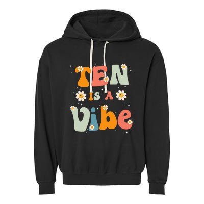 Ten Is A Vibe 10th Birthday Party 10 Ten Year Old Decor Garment-Dyed Fleece Hoodie