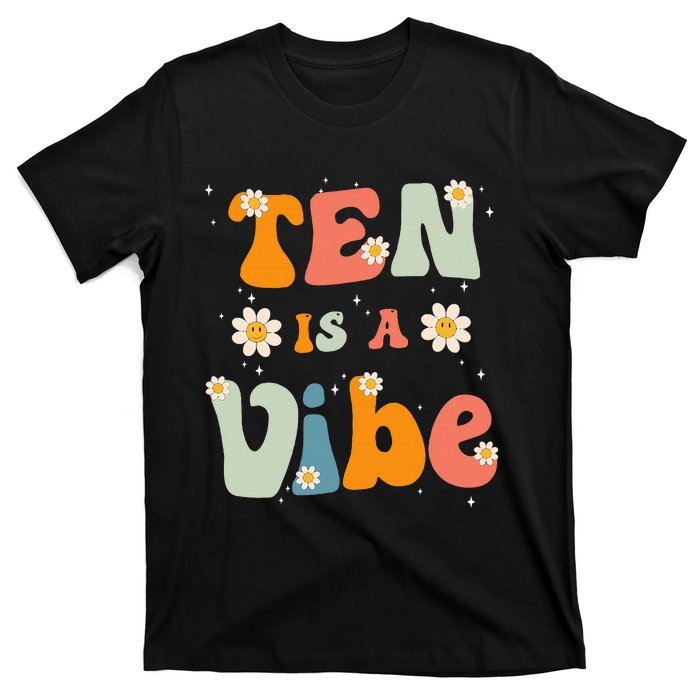 Ten Is A Vibe 10th Birthday Party 10 Ten Year Old Decor T-Shirt