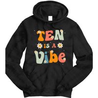 Ten Is A Vibe 10th Birthday Party 10 Ten Year Old Decor Tie Dye Hoodie