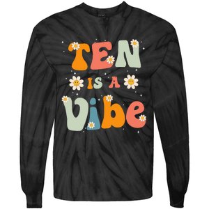 Ten Is A Vibe 10th Birthday Party 10 Ten Year Old Decor Tie-Dye Long Sleeve Shirt