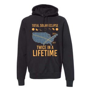 Twice In A Lifetime Solar Eclipse 2024 Total Eclipse Premium Hoodie