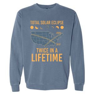 Twice In A Lifetime Solar Eclipse 2024 Total Eclipse Garment-Dyed Sweatshirt