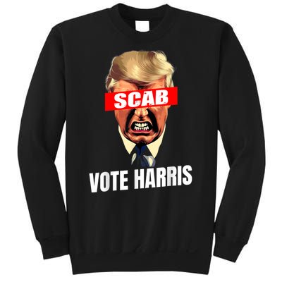 Trump Is A Scab Vote Kamala Harris 2024 Harris Walz 2024 Sweatshirt