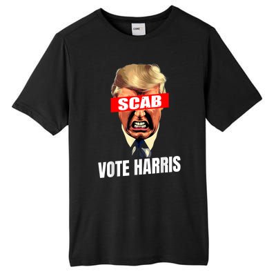 Trump Is A Scab Vote Kamala Harris 2024 Harris Walz 2024 Tall Fusion ChromaSoft Performance T-Shirt