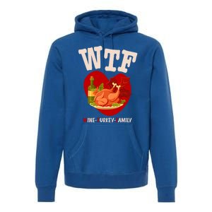 Thanksgiving Is A Turkey And Family Gift Premium Hoodie