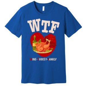 Thanksgiving Is A Turkey And Family Gift Premium T-Shirt