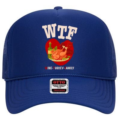 Thanksgiving Is A Turkey And Family Gift High Crown Mesh Back Trucker Hat