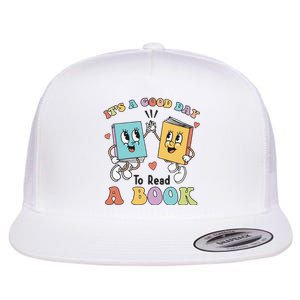 Teacher Its A Good Day To Read A Book Flat Bill Trucker Hat