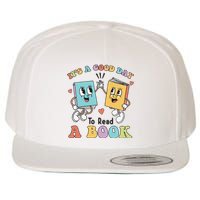 Teacher Its A Good Day To Read A Book Wool Snapback Cap