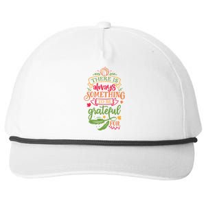 There Is Always Something To Be Grateful For Thanksgiving Gift Snapback Five-Panel Rope Hat