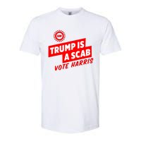 Trump Is A Scab Softstyle CVC T-Shirt