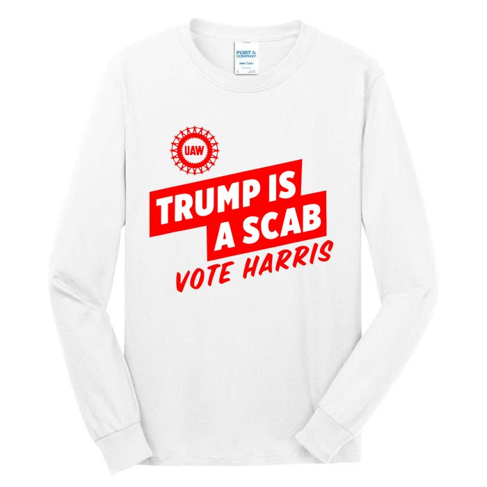 Trump Is A Scab Tall Long Sleeve T-Shirt