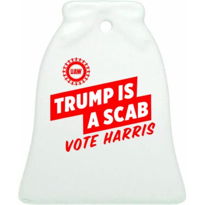 Trump Is A Scab Ceramic Bell Ornament