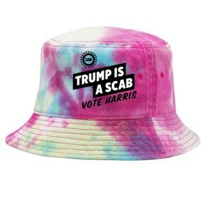 Trump Is A Scab Tie-Dyed Bucket Hat