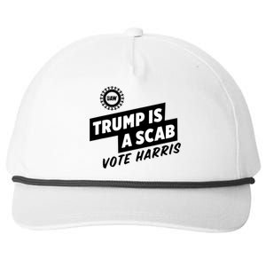 Trump Is A Scab Snapback Five-Panel Rope Hat