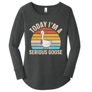 Today IM A Serious Goose Women's Perfect Tri Tunic Long Sleeve Shirt