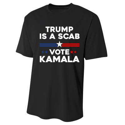 Trump Is A Scab Vote Kamala Harris 2024 Performance Sprint T-Shirt