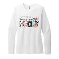 Teaching Is A Work Of Heart Womens CVC Long Sleeve Shirt