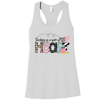 Teaching Is A Work Of Heart Women's Racerback Tank