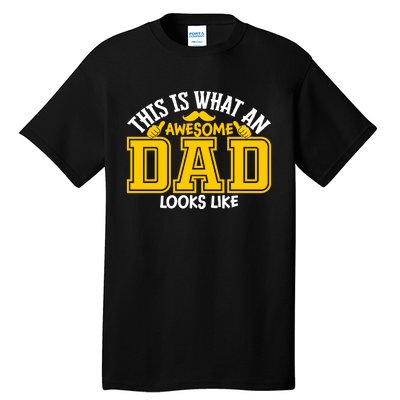 This Is Awesome Dad Tall T-Shirt