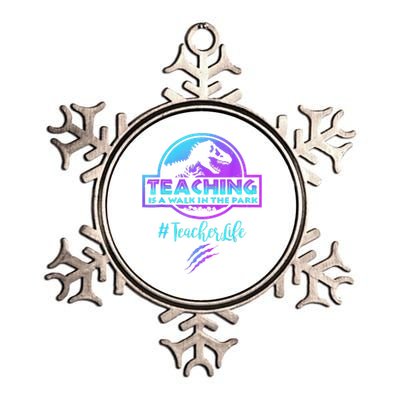 Teaching Is A Walk In Park Teacher Life Funny Mother's Day Metallic Star Ornament