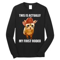 This Is Actually My First Rodeo Cowboy Cat Meme Long Sleeve Shirt