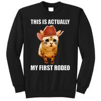 This Is Actually My First Rodeo Cowboy Cat Meme Sweatshirt