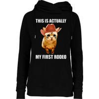 This Is Actually My First Rodeo Cowboy Cat Meme Womens Funnel Neck Pullover Hood