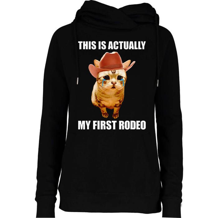 This Is Actually My First Rodeo Cowboy Cat Meme Womens Funnel Neck Pullover Hood