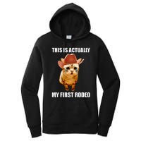 This Is Actually My First Rodeo Cowboy Cat Meme Women's Pullover Hoodie