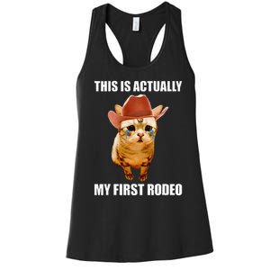 This Is Actually My First Rodeo Cowboy Cat Meme Women's Racerback Tank