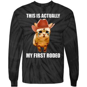 This Is Actually My First Rodeo Cowboy Cat Meme Tie-Dye Long Sleeve Shirt