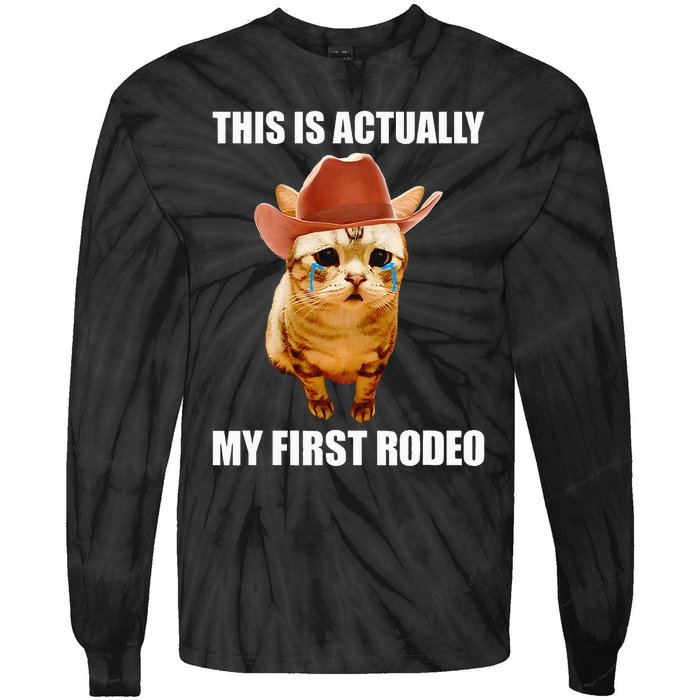 This Is Actually My First Rodeo Cowboy Cat Meme Tie-Dye Long Sleeve Shirt