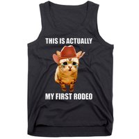 This Is Actually My First Rodeo Cowboy Cat Meme Tank Top