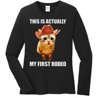 This Is Actually My First Rodeo Cowboy Cat Meme Ladies Long Sleeve Shirt