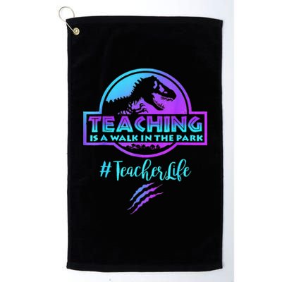 Teaching is a Walk in Park Teacher Life Funny Mother's Day Platinum Collection Golf Towel