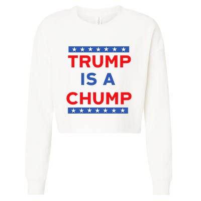 Trump Is A Chump Funny Politica Cropped Pullover Crew
