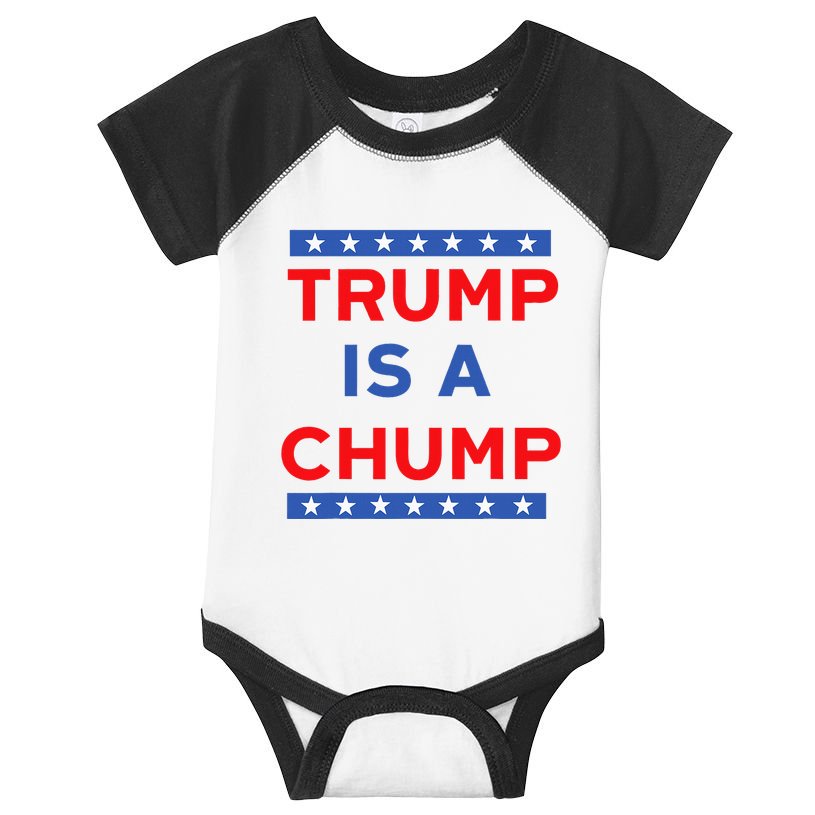 Trump Is A Chump Funny Politica Infant Baby Jersey Bodysuit