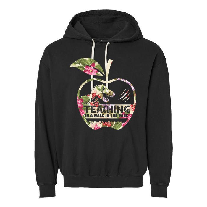 Teaching Is A Walk In The Park Funny Teacher Dinosaur Garment-Dyed Fleece Hoodie