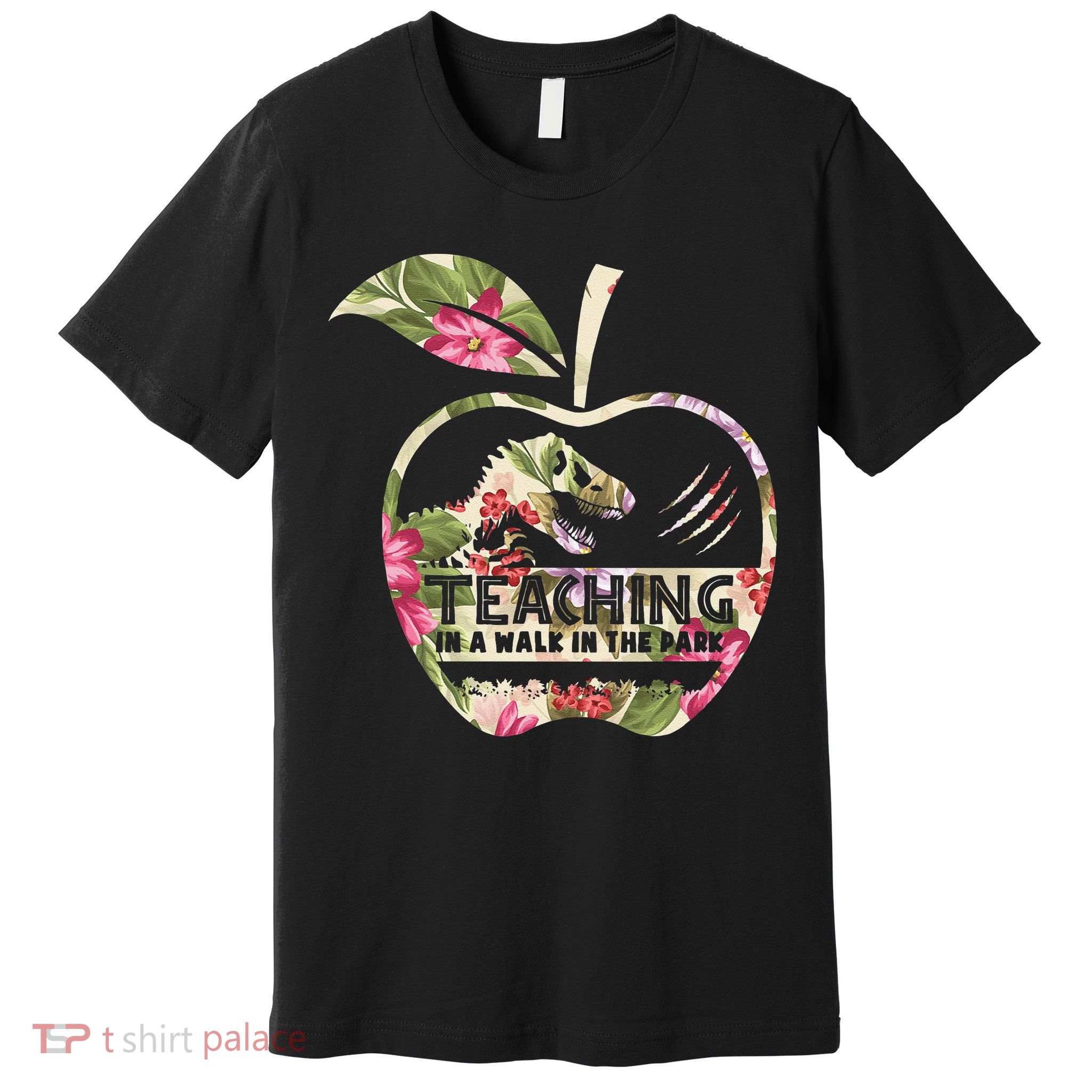 Teaching Is A Walk In The Park Funny Teacher Dinosaur Premium T-Shirt