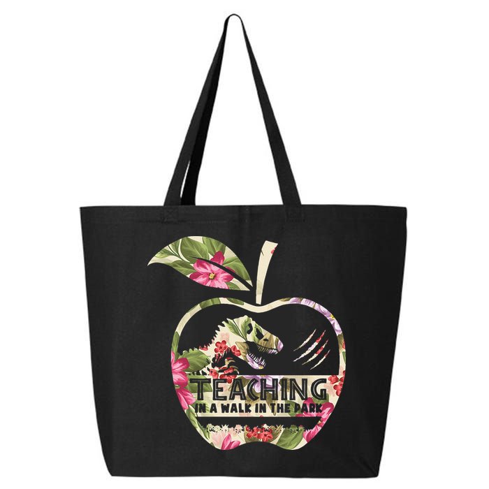 Teaching Is A Walk In The Park Funny Teacher Dinosaur 25L Jumbo Tote